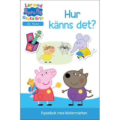 Lär med Greta Gris: Hur känns det?