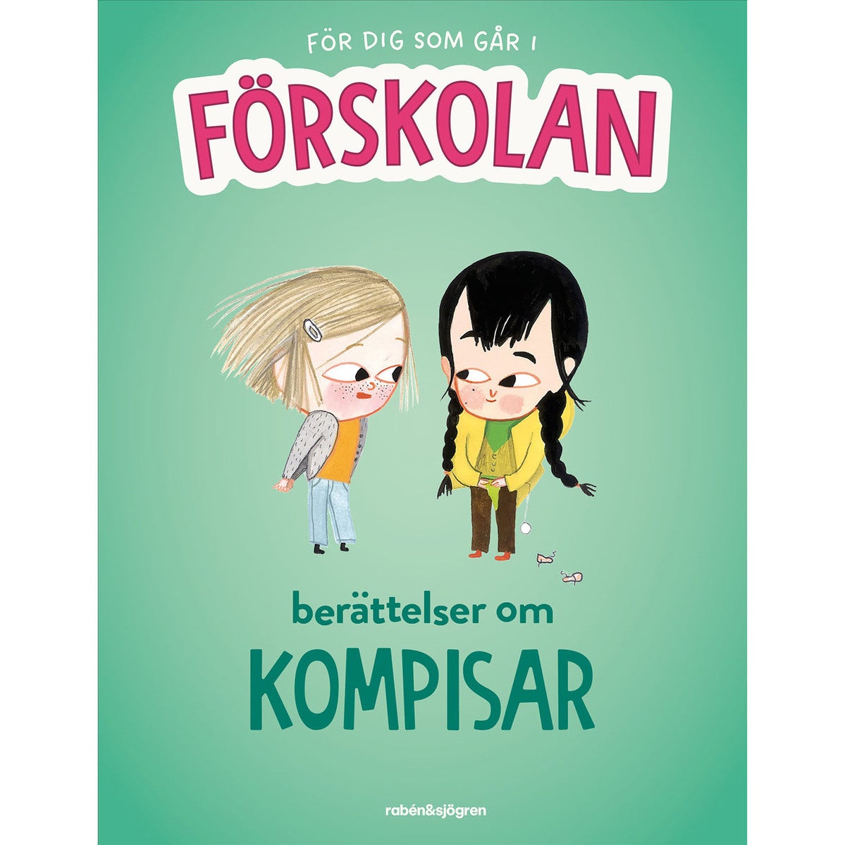 För dig som går i förskolan: Berättelser om kompisar