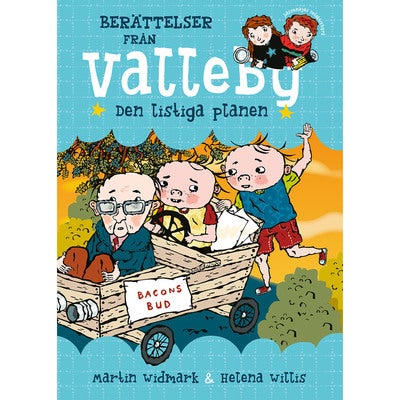 Berättelser från Valleby: Den listiga planen