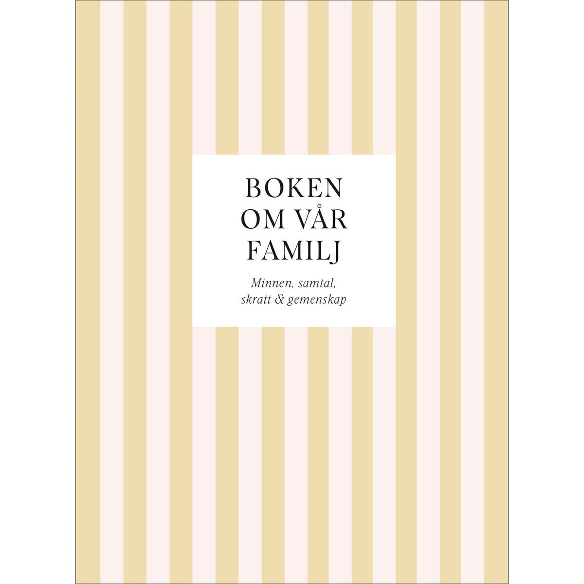 Boken om vår familj