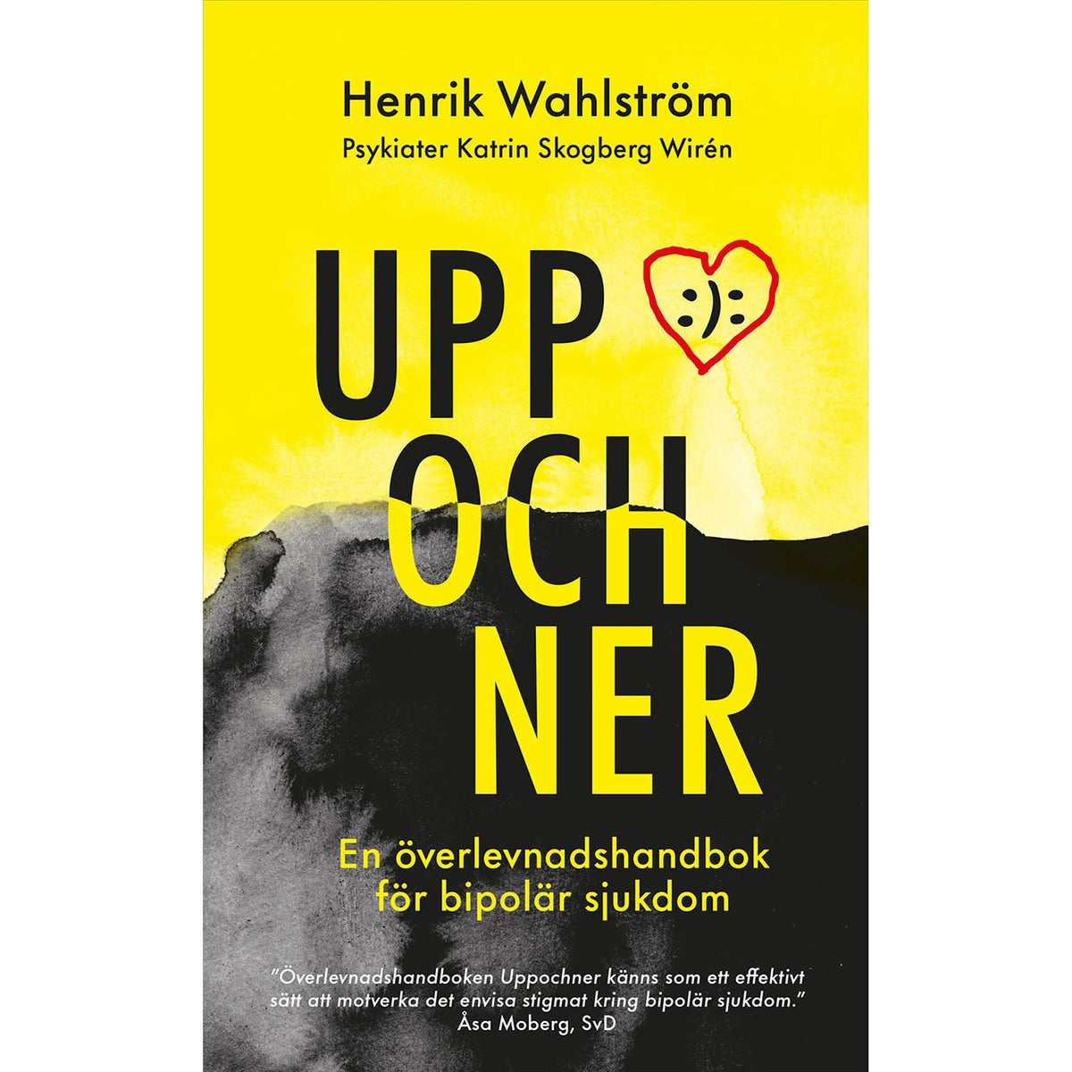 Uppochner - En överlevnadshandbok för bipolär sjukdom (pocket)