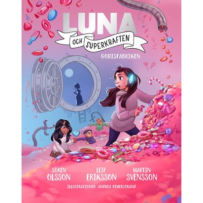Luna och Superkraften: Godisfabriken (Bok 12)