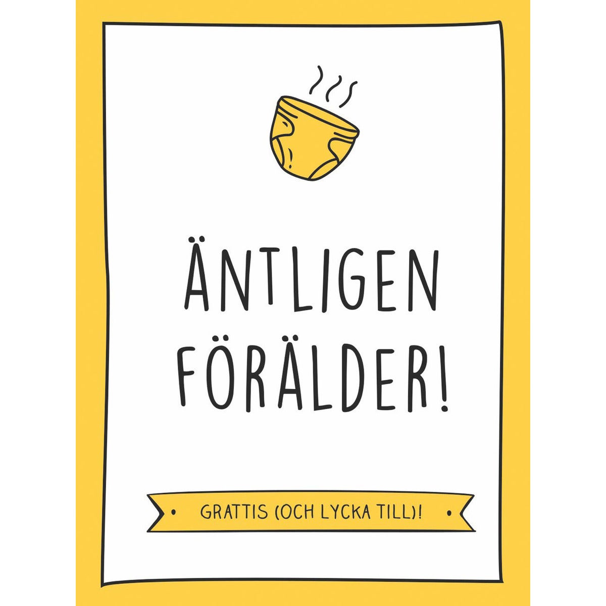 Äntligen förälder! Grattis (och lycka till)!