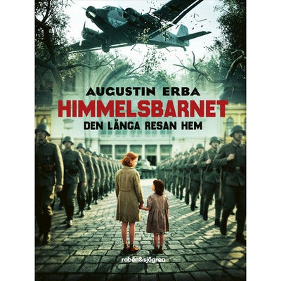 Himmelsbarnet - den långa resan hem