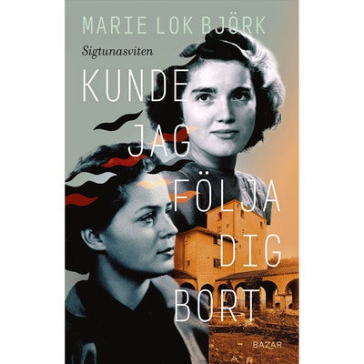 Sigtunasviten - Bok 1: Kunde jag följa dig bort