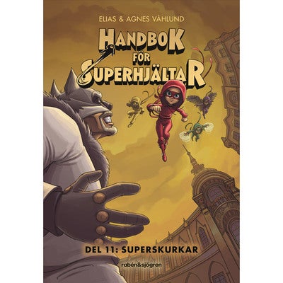 Handbok för superhjältar - Bok 11: Superskurkar