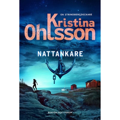 Strindbergserien - Bok 5: Nattankare