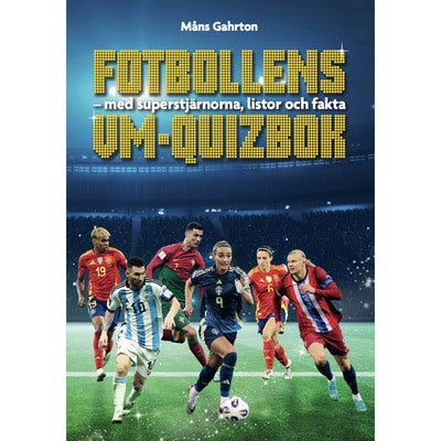 Fotbollens VM-quizbok – med superstjärnorna, listor och fakta