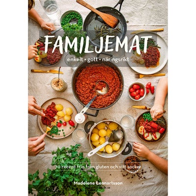 Familjemat - enkelt, gott, näringsrikt
