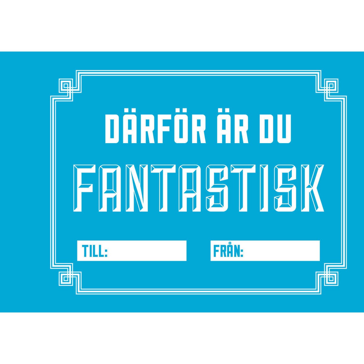 Därför är du fantastisk