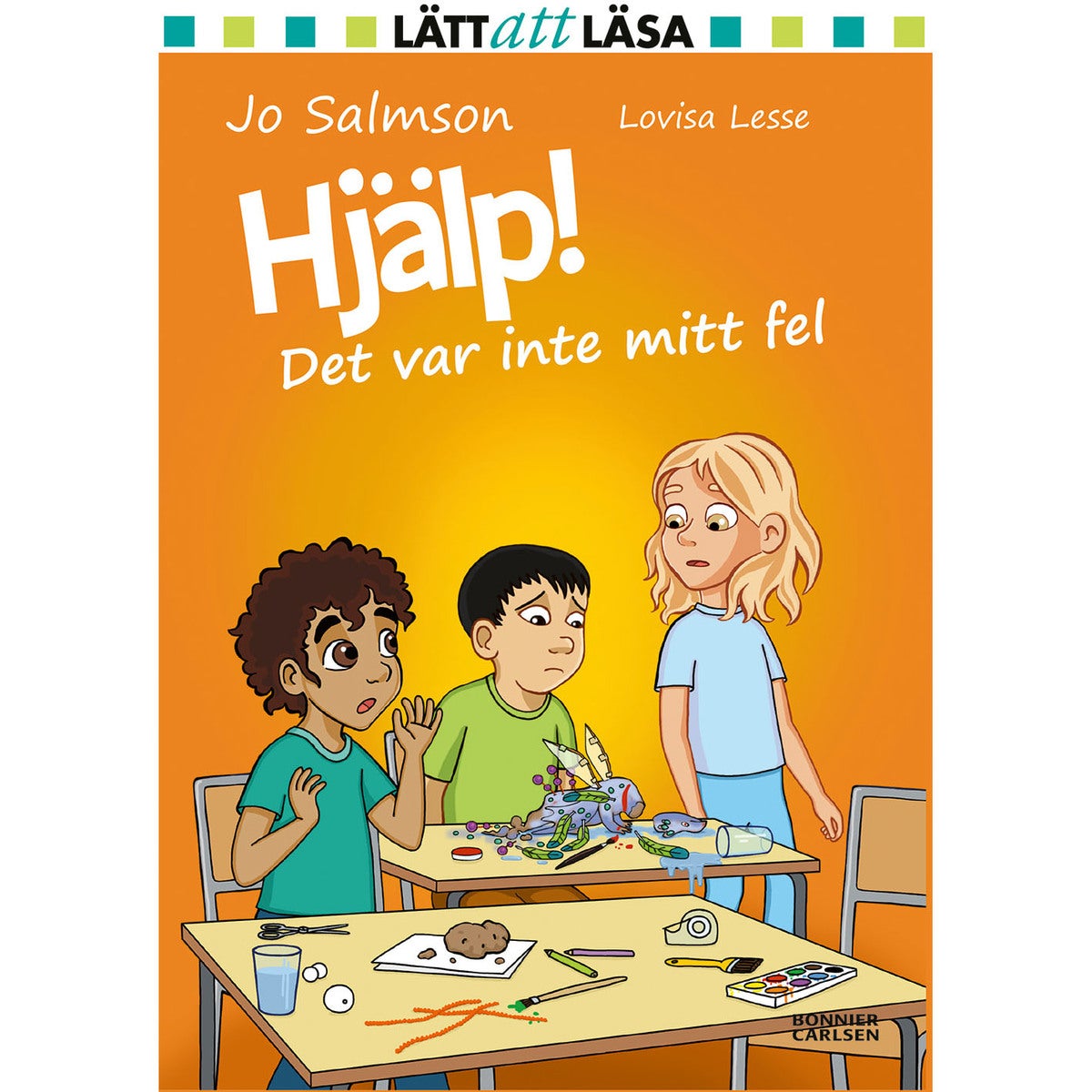 Hjälp! Det var inte mitt fel!