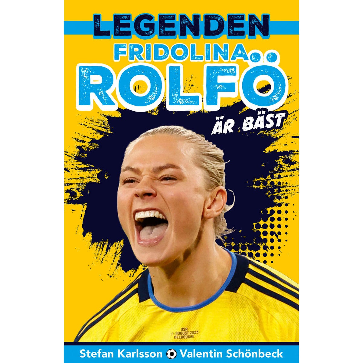 Legender: Fridolina Rolfö är bäst