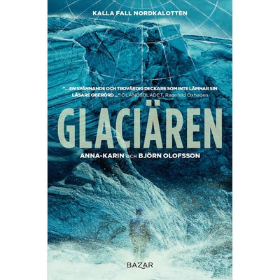 Kalla fall Nordkalotten - Bok 2: Glaciären (pocket)