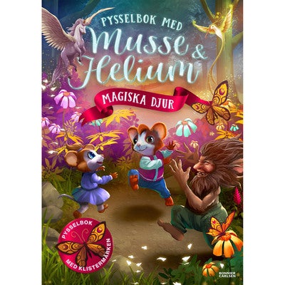 Pysselbok med Musse & Helium. Magiska djur