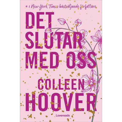 Alla slut har en början - Bok 1: Det slutar med oss