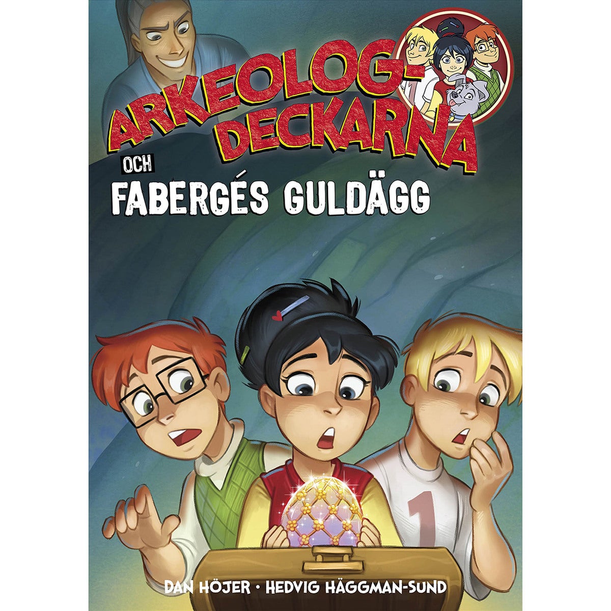 Arkeologdeckarna och Fabergées guldägg (Bok 12)