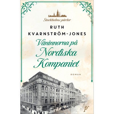 Stockholms pärlor - Bok 2: Väninnorna på Nordiska Kompaniet