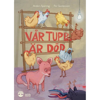 Vår tupp är död