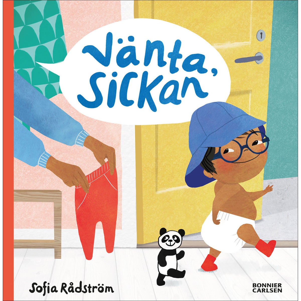 Sickan - Bok 3: Vänta, Sickan