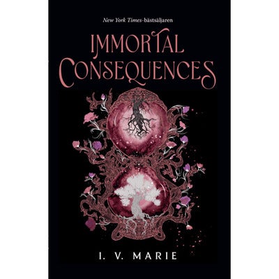 Immortal Consequences (svensk utgåva)