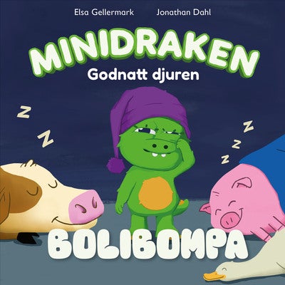 Bolibompa: Minidraken: God natt djuren! (Bok 2)