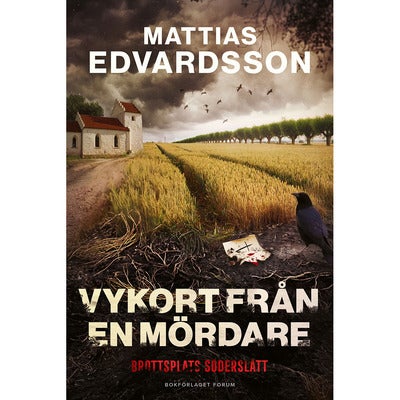 Brottsplats Söderslätt - Bok 2: Vykort från en mördare