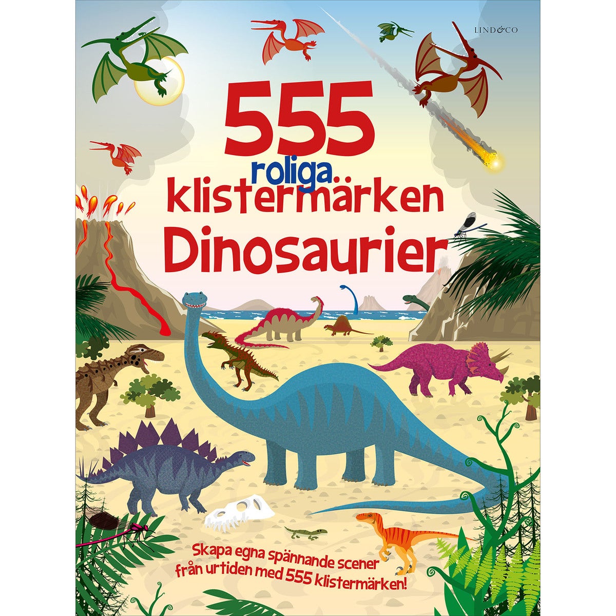 555 roliga klistermärken: Dinosaurier