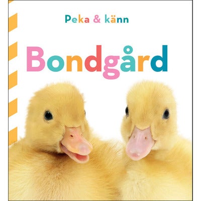 Peka & känn: Bondgård
