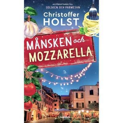 Kärlek på italienska - Bok 2: Månsken och mozzarella