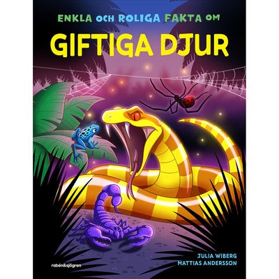 Enkla och roliga fakta - Bok 6: Enkla och roliga fakta om giftiga djur