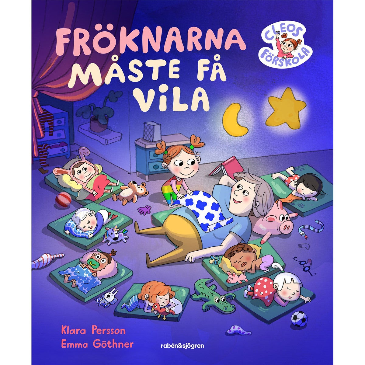 Cleos förskola: Fröknarna måste få vila (Bok 2)