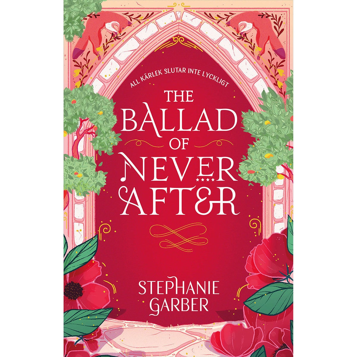 Once upon a broken heart - Bok 2: The Ballad of Never After (svensk utgåva)
