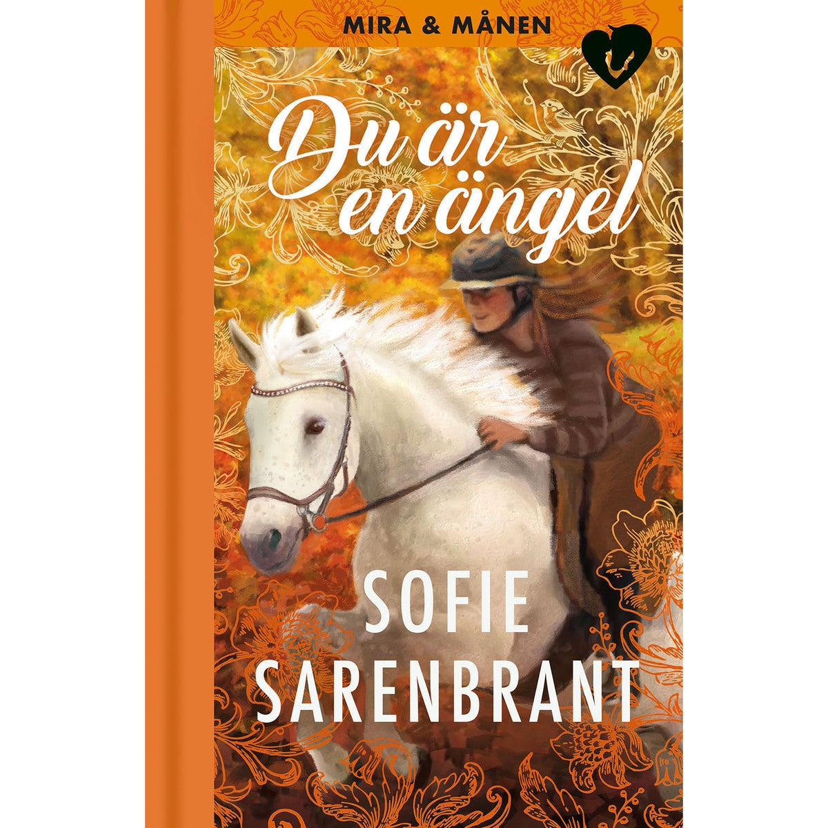 Mira och Månen - Bok 4: Du är en ängel