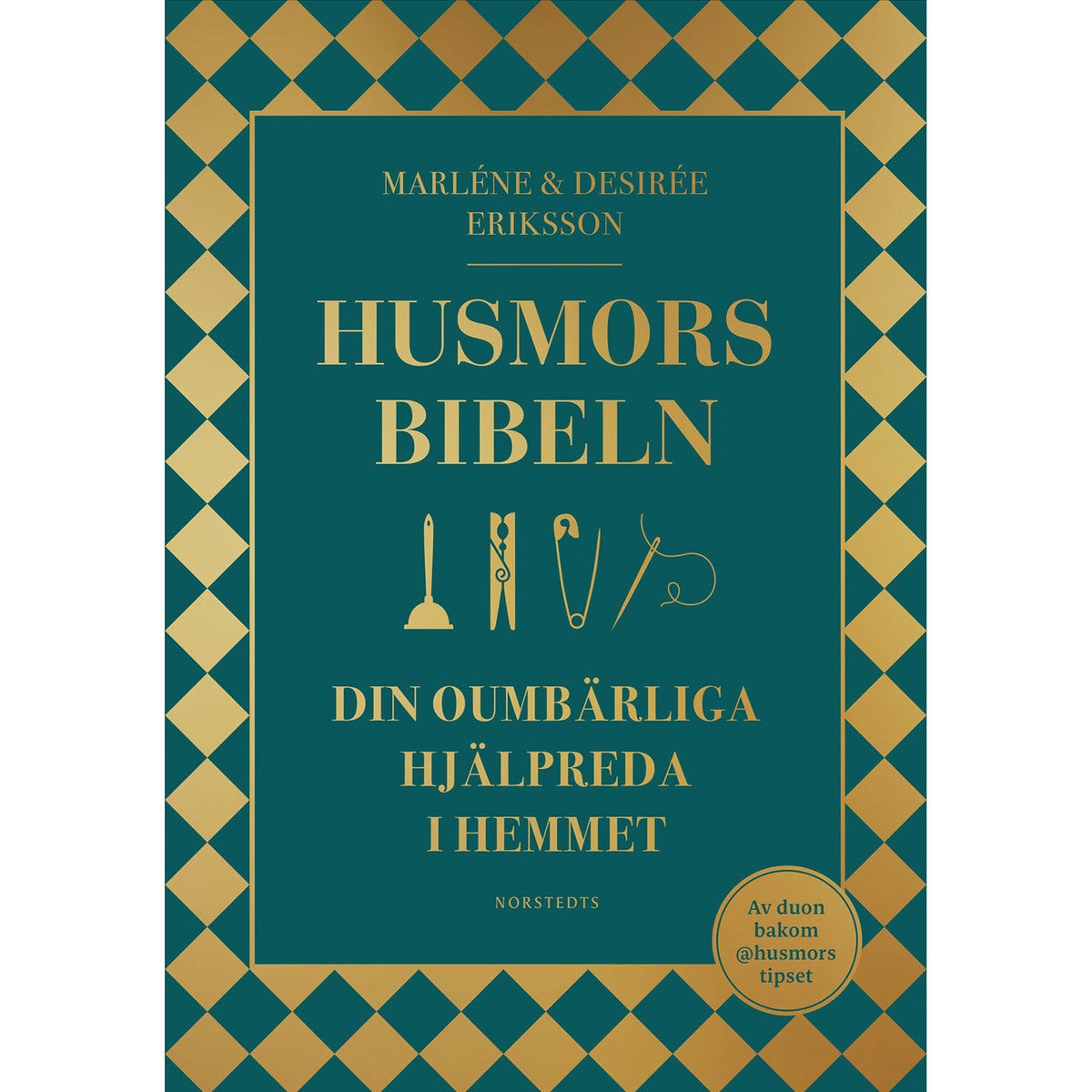 Husmorsbibeln - Din oumbärliga hjälpreda i hemmet
