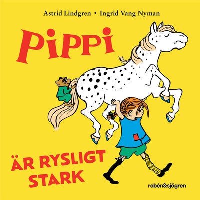 Pippi Långstrump: Pippi är rysligt stark