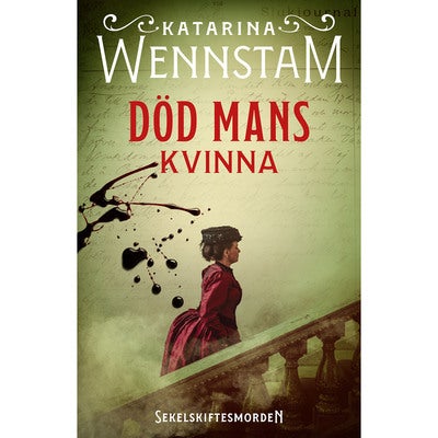 Sekelskiftesmorden - Bok 2: Död mans kvinna