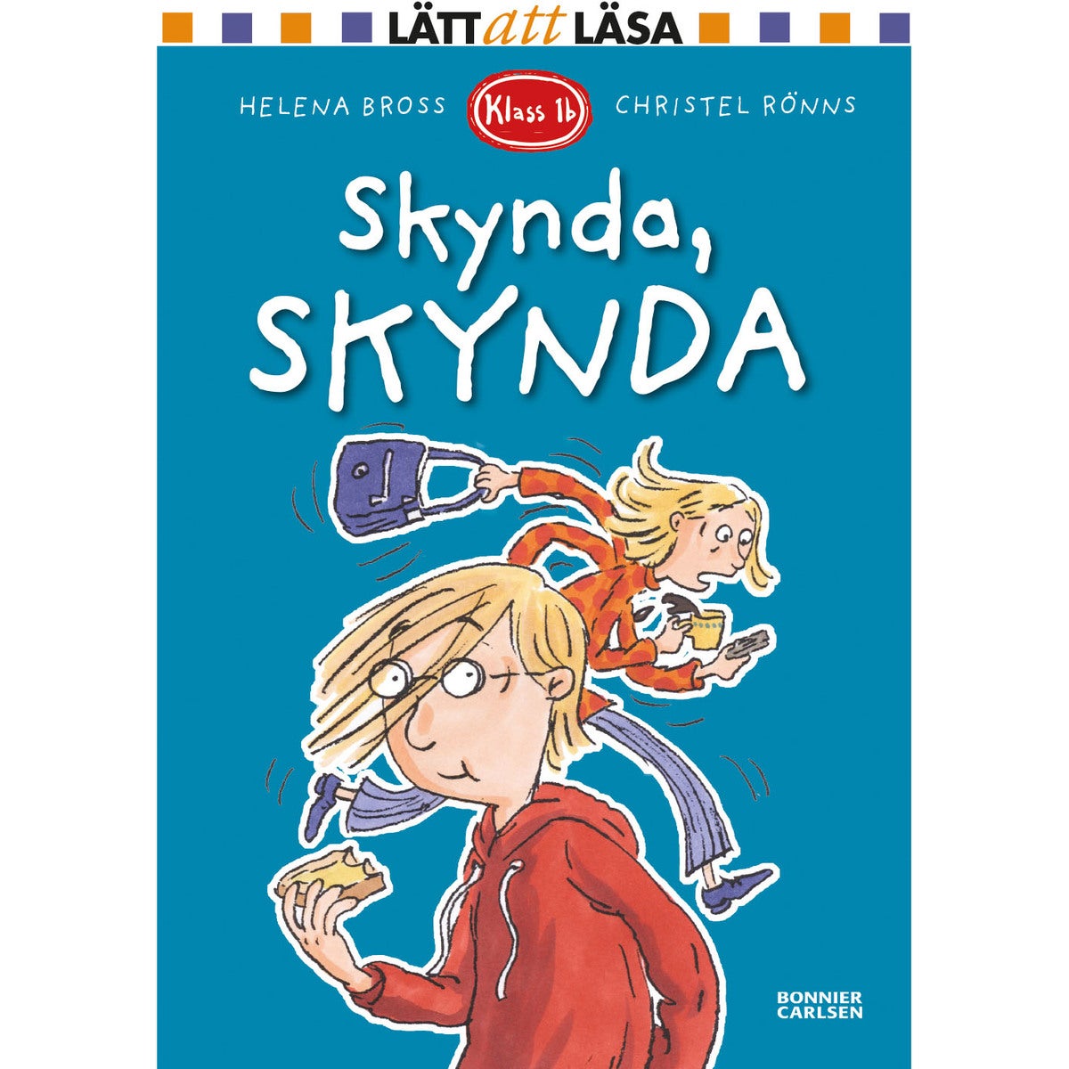 Klass 1b - Bok 24: Skynda, skynda