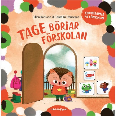 Kompisarna på förskolan - Bok 8: Tage börjar förskolan