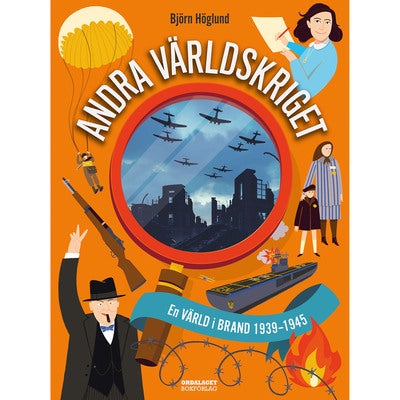 Andra världskriget: En värld i brand 1939-1945
