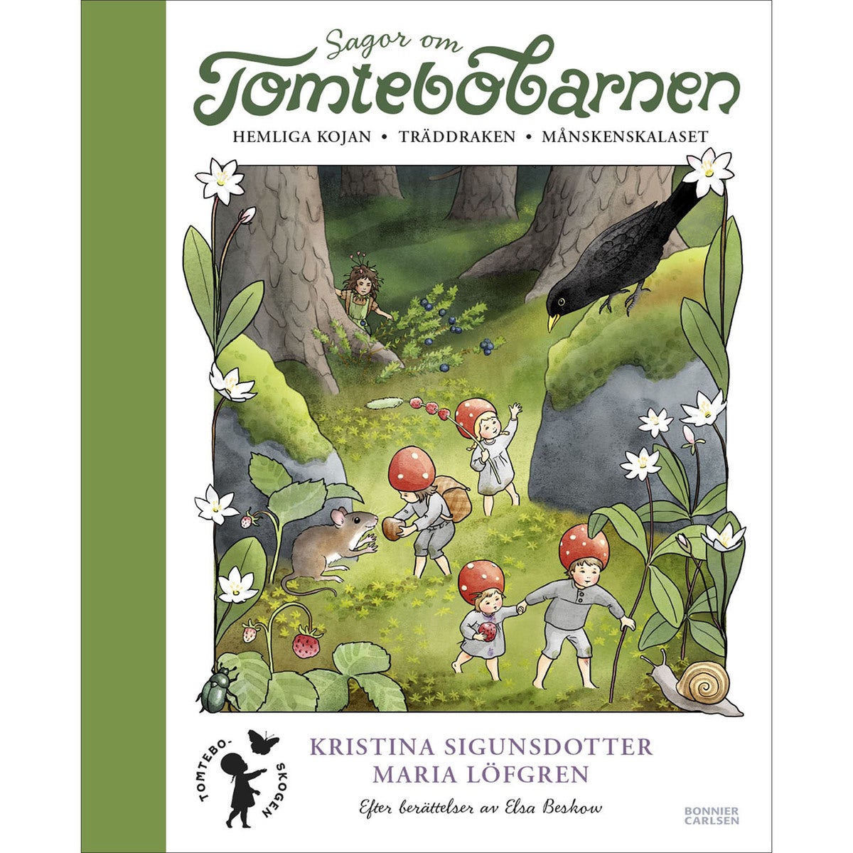 Tomteboskogen - Bok 1: Sagor om Tomtebobarnen