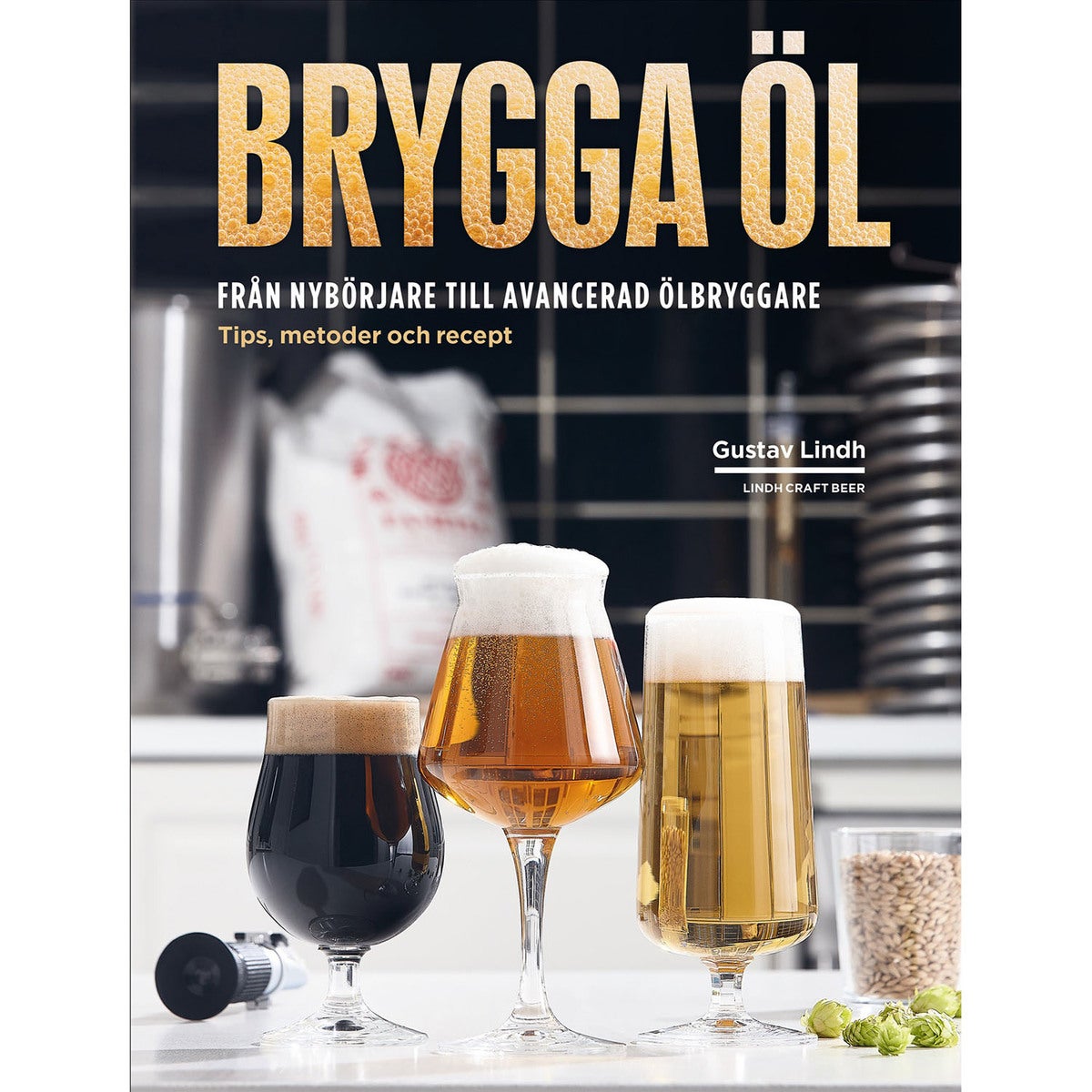 Brygga öl – Från nybörjare till avancerad ölbryggare