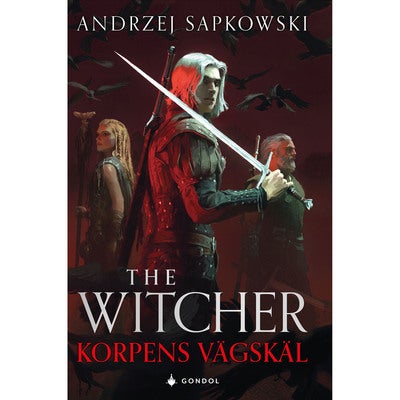 Witcher - Bok 9: Korpens vägskäl