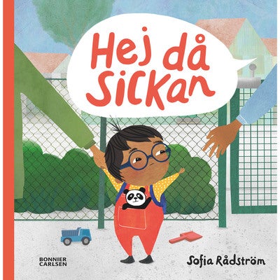 Sickan - Bok 8: Hej då, Sickan