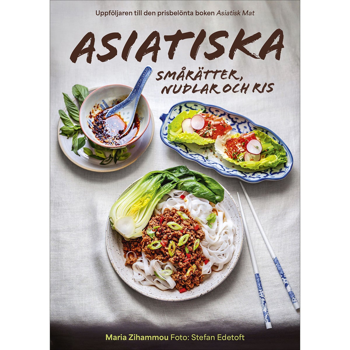 Asiatiska smårätter, nudlar och ris