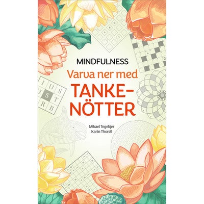 Mindfulness: Varva ner med tankenötter