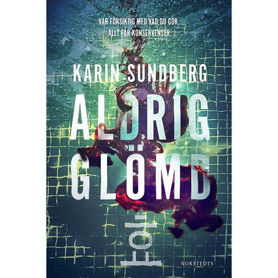 Öppet fall - Bok 1: Aldrig glömd