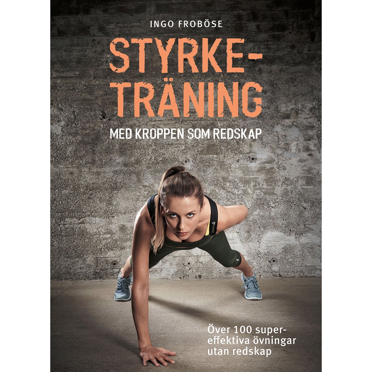 Styrketräning med kroppen som redskap