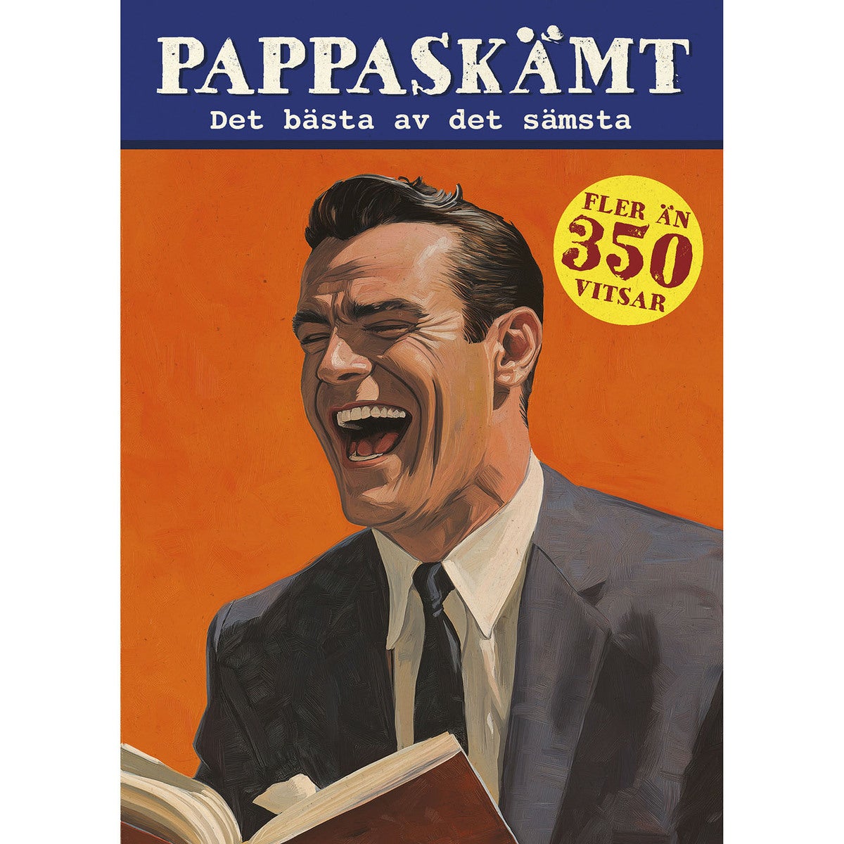 Pappaskämt: Det bästa av det sämsta
