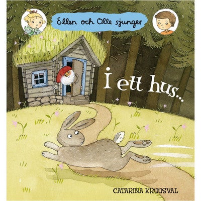 Ellen och Olle sjunger - I ett hus
