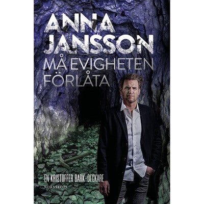 Bergslagens blå - Bok 5: Må evigheten förlåta